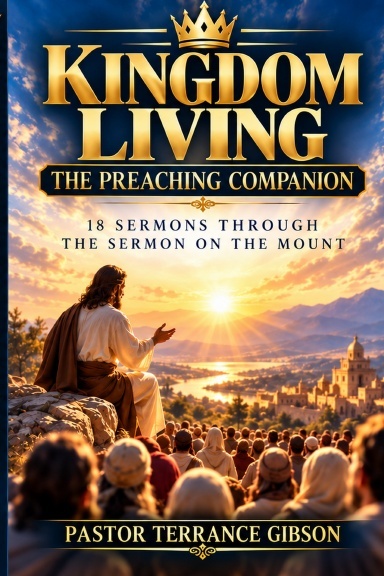 Kingdom Living: The Preaching Companion